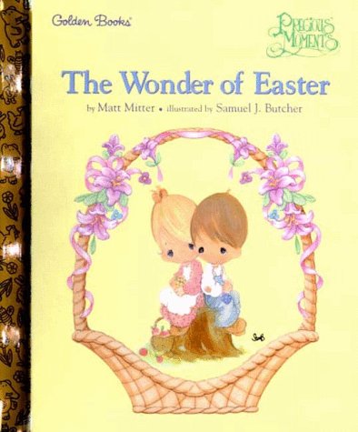 The Wonder of Easter : Precious Moments
